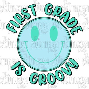 Retro First Grade is Groovy PNG File, Sublimation Designs, Digital Download, Sublimation Designs Downloads, Teacher Designs, Back to School