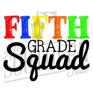 Fifth Grade Squad PNG File, Sublimation Design Downloads, Digital Download, Back to School