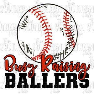 Baseball Busy Raising Ballers PNG File, Sublimation Design, Digital Download, Sublimation Designs Downloads, Baseball Designs, Baseball PNG