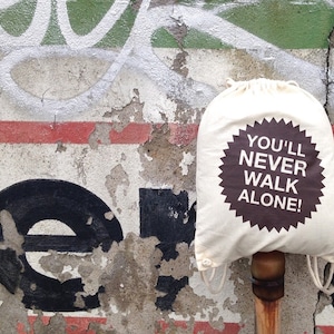 You never walk alone Turnbeutel Bild 1