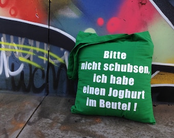 Bitte nicht schubsen - Jutebeutel grün