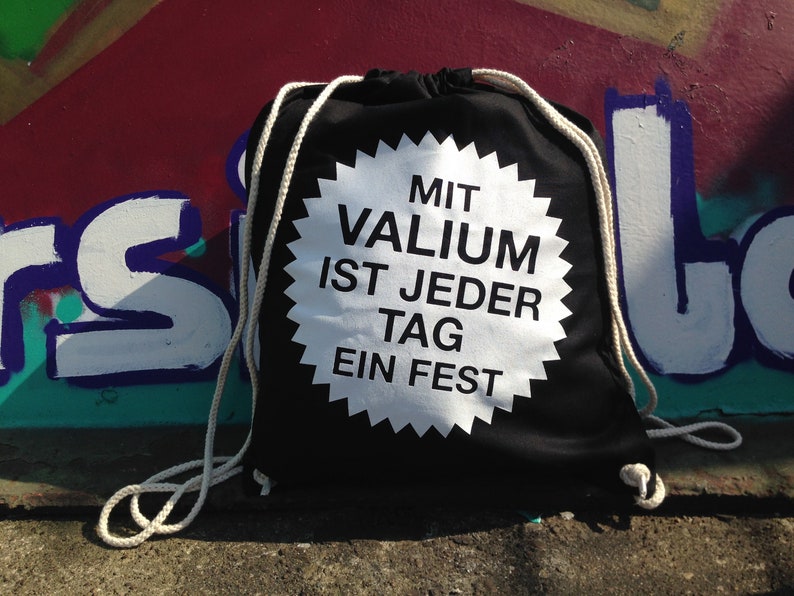 With Valium every day is a feast-gym bag image 1