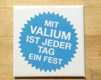 Valium - Kühlschrank Magnet