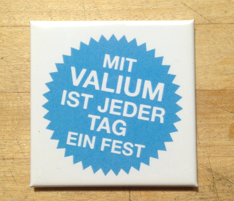 Valium Kühlschrank Magnet Bild 1