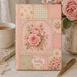 May include: A rectangular notebook featuring a patchwork design of pink and green floral, gingham, and polka dot patterns. A central square panel displays a rose bouquet framed by cream-colored lace. The name Sally is printed on a white label.