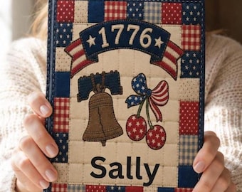 Customized Americana Journal, 1776 Liberty Bell Notebook, Faux Quilt Embroidery Style