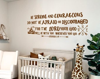 Be Strong And Courageous Wall Decal Joshua 1:9 Quote Decals Wall Vinyl Sticker Quotes Nursery Decor Art Bible Verse Boy Room Wall Decor
