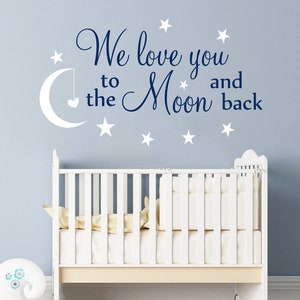 We Love You To The Moon And Back Wall Decal. Wall Decals Nursery. Moon And Stars Nursery Decals. Nursery Wall Decal Children Wall Decor