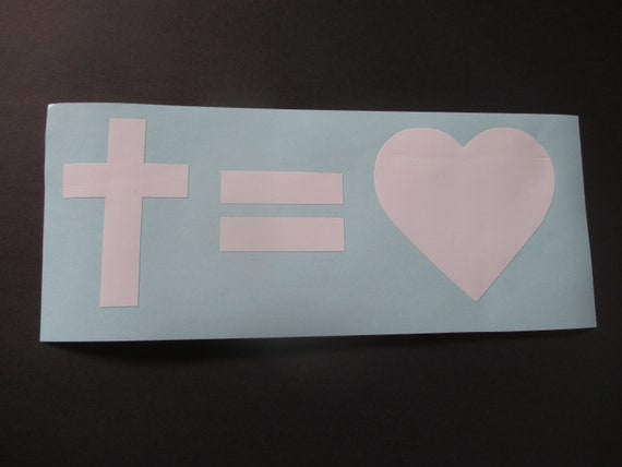 Cross Equals Heart Window Decal Etsy
