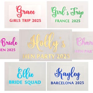 May include: A selection of personalised event stickers. The stickers display names like "Grace" and "Kayley", alongside event details such as "Girls Trip 2025" and "Hen Party 2025". The stickers are in various colours.