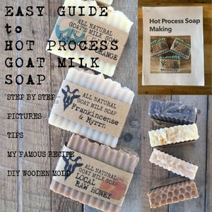 My Famous Recipe 26 Page Downloadable eBook Hot Process Goat Milk Soap Making Tutorial