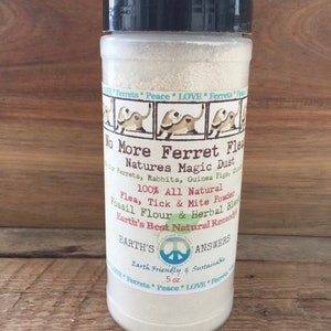No More Ferret Fleas Natural Flea Control Treatment for Ferrets & Rabbits.