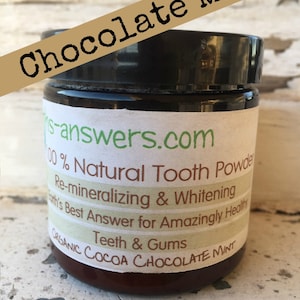 Organic Dark Cocoa Chocolate Mint Tooth Powder Tooth Whitener, Sensitive Teeth, Re-mineralize