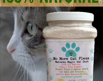 Natural Flea & Tick Control for Cats, “ No More Cat Fleas” Diatomaceous Earth and Herbal Blend Flea Powder