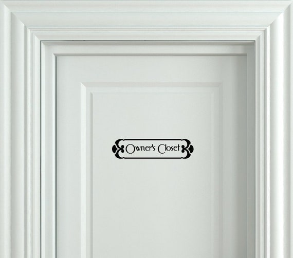 Owner's Closet Sign Door Decal Closet Sign Closet Sticker Etsy