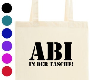 ABI in der Tasche Stoffbeutel Stofftasche für das Abitur