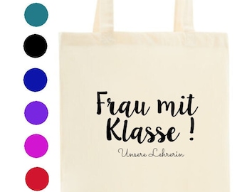 Frau mit Klasse - Lehrerin Klassenlehrerin Geschenk Tasche