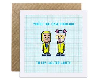 Breaking Bad Valentine Card - Love Romance Jesse Pinkman Walter White Geeky Television