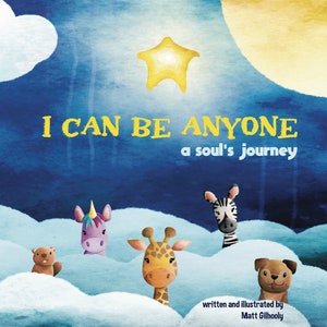 I Can Be Anyone: A Soul's Journey Toddler eBook PDF Version Self Love and Acceptance image 2