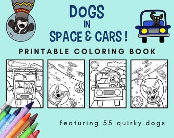 Printable Coloring Book-Dogs in Space and Cars - 2in1 (50 pages) | Kids Activity | PDF, Letter (8.5 x 11 in) | Print at Home | Art | Color