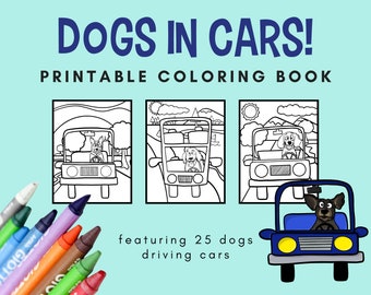 Printable Coloring Book | 25 Dogs in Cars | Dog Lovers | Kids Activity | PDF, Letter (8.5 x 11 in) | Print at Home | Art | Color | Humor