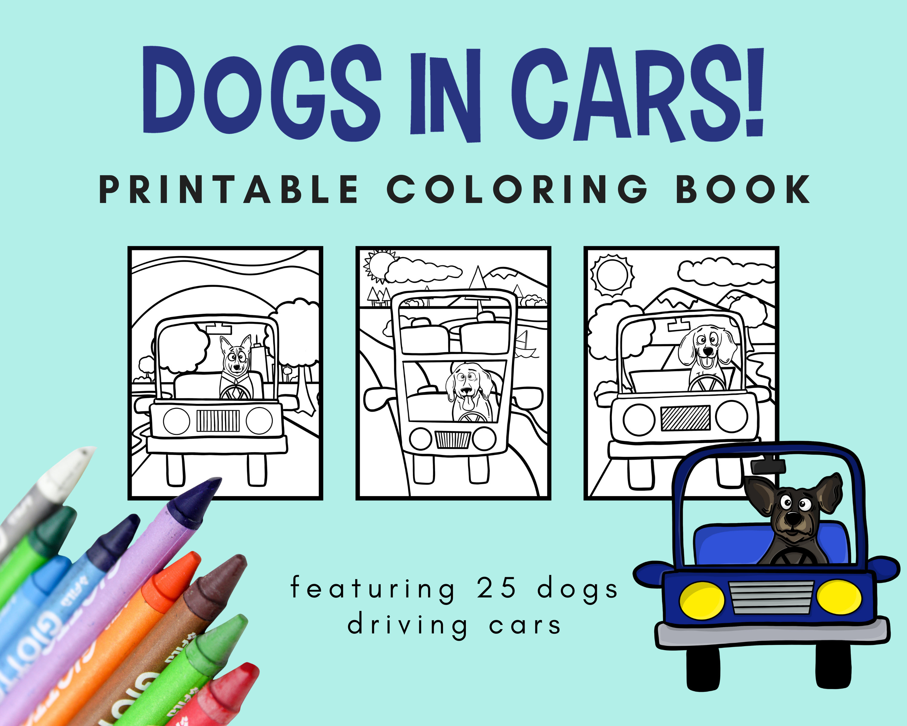 25 Dogs in Cars Printable Coloring Book Dog Lovers Kids | Etsy