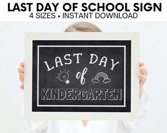 Last Day Of Kindergarten Sign, Last Day Of School Sign Printable, Digital File, Last Day Of School Printable Photo Prop, Instant Download,