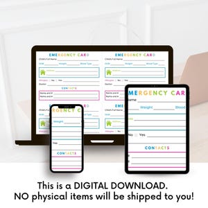 May include: A digital emergency card template displayed on a laptop, tablet, and smartphone screen. The form includes fields for child's full name, DOB, weight, blood type, address, allergies, doctor, and contacts, with colorful text headers.
