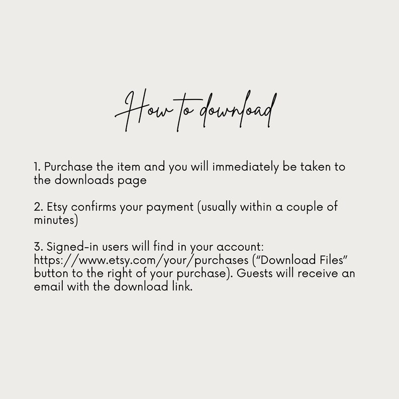 Pode incluir: Instru&ccedil;&otilde;es de texto sobre como fazer o download de uma compra digital do Etsy. O texto explica que, ap&oacute;s comprar um item, os compradores ser&atilde;o redirecionados para uma p&aacute;gina de downloads. O Etsy confirmar&aacute; o pagamento em alguns minutos. Os usu&aacute;rios registrados podem encontrar seus downloads em sua conta em "Compras", enquanto os convidados receber&atilde;o um e-mail com um link para download.