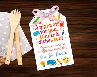May include: A white gift tag with a pink ribbon, featuring the text "A night off for you, Dinner & dishes too!" and a message of thanks. The tag is decorated with school-themed illustrations. Wooden spoons and a dotted cloth are in the background.