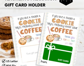 Teacher Appreciation, Teacher Thank You Coffee Gift, Gifts For Teachers, Instant Download, If You Give A Teacher A Cookie Tag