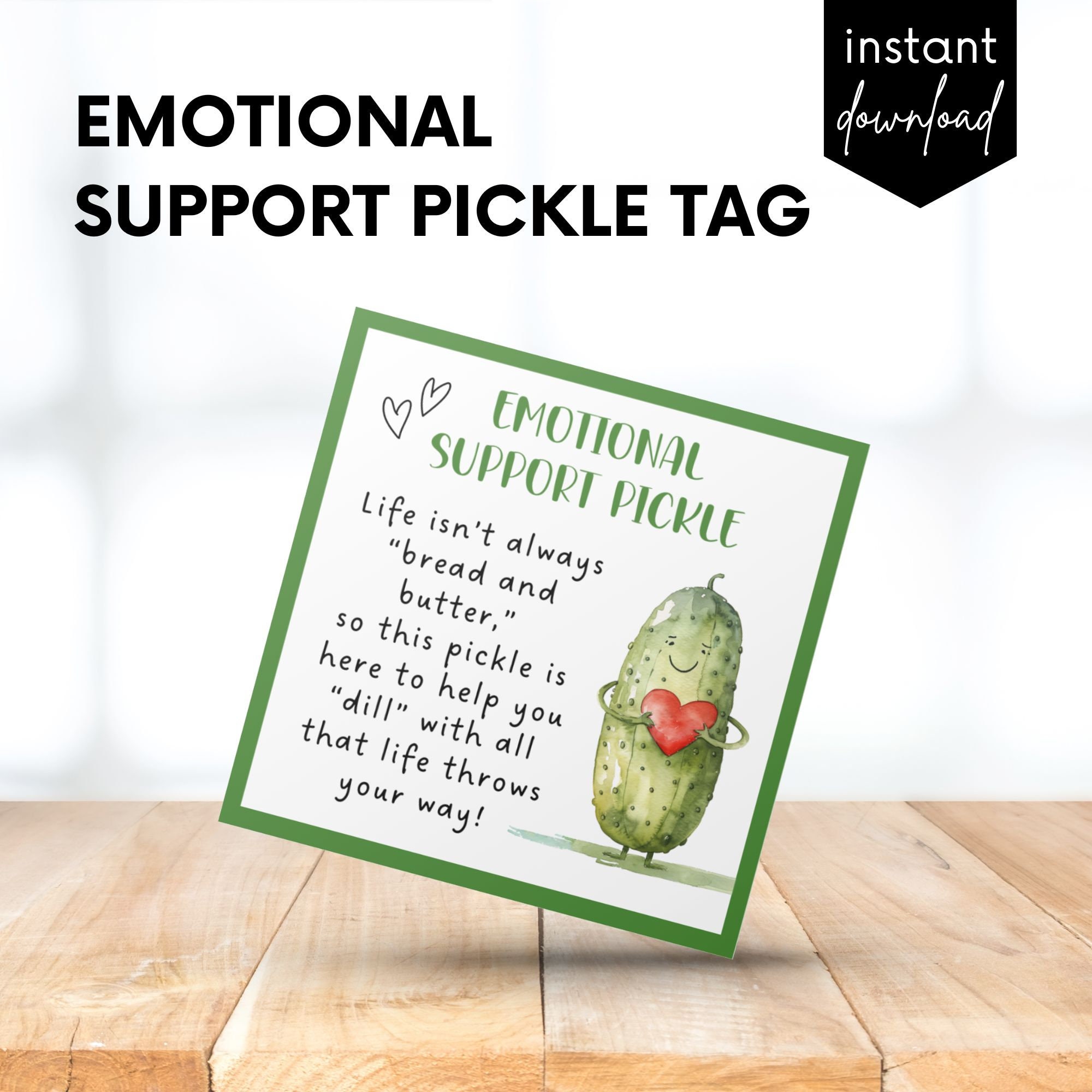Emotional Support Pickle Tag Free Printable Emotional Support Pickle Tag Free Printable