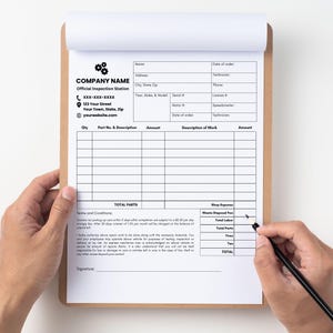 May include: A white and black official inspection station form with a company name, address, and contact information. The form includes sections for customer information, parts and labor, and total costs.