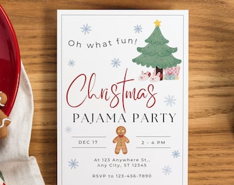 May include: A white Christmas pajama party invitation with a red and white gingerbread man, a green Christmas tree with presents, and snowflakes. The text reads "Oh what fun! Christmas Pajama Party, Dec 17, 2-4 PM, At 123 Anywhere St., Any City, ST 12345, RSVP to 123-456-7890."
