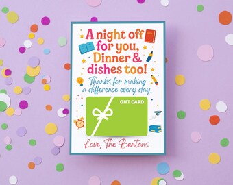 May include: A gift card with a green rectangle and a white bow design. The card has text that reads "A night off for you, Dinner & dishes too!" and "Thanks for making a difference every day." The card is signed "Love, The Bentons."