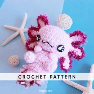 Loxy the axolotl crochet amigurumi PDF pattern