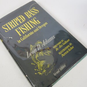 Streifenbarschfischen in Kalifornien und Oregon Leon D. Adams Buch 4. Druck 1962