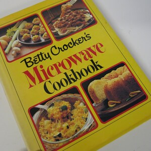 Betty Crocker&#39;s Microwave Cookbook 1981 Hardcover Nearly New