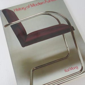 History of Modern Furniture First Edition Karl Mang Abrams 1979 Design Reference Book