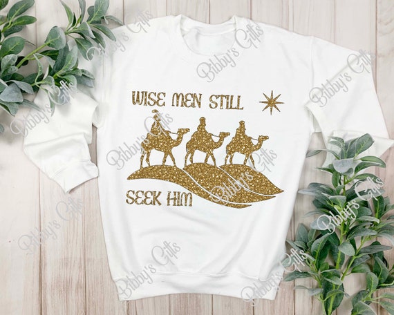 Wise Men Still Seek Him-png-digital Download-sublimation-seasons