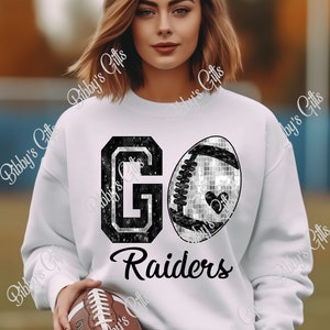 GO Raiders-Football-PNG-Digital Download-Sublimation-Shirt-Sport-Football-Team-Schule-Spiel-Tag-Jubeln-Maskottchen-Faux Glitter-Ballspiel