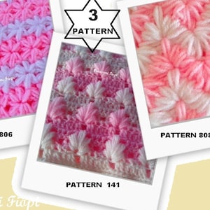 Puede incluir: Tres patrones de ganchillo para mantas de bebé en rosa y blanco. Los patrones están numerados 806, 141 y 808. El texto "3 PATTERN" está en forma de estrella.