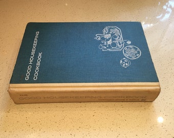 Good Housekeeping Cookbook Printed in 1963, Hardbound, Includes 25 Chapters and 805 pages, Good Vintage Condition