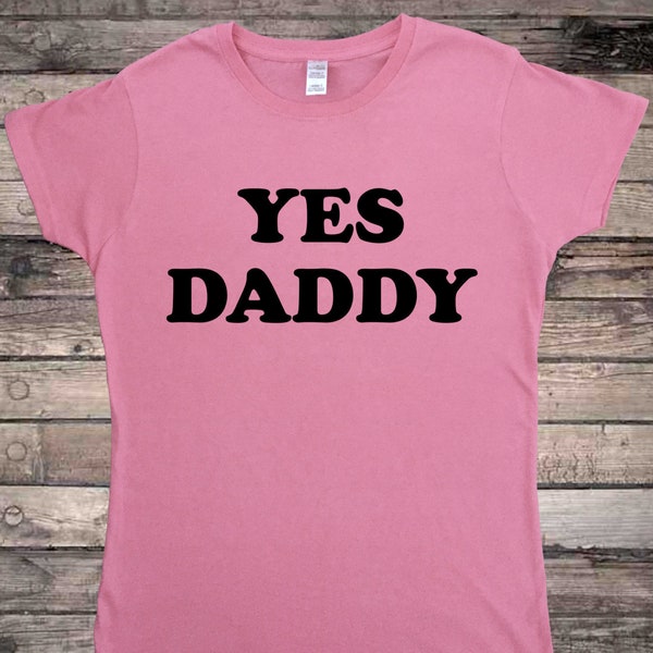 Yes Daddy Submissive Pink DDLG T-Shirt