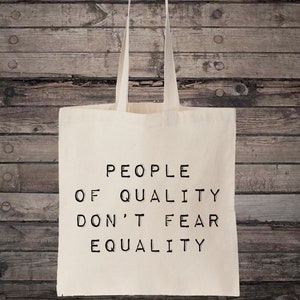People of Quality Equality Feminist Slogan Cotton Shopping Tote Bag