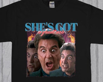 Al Pacino Great Ass Quote 90s Style T-Shirt