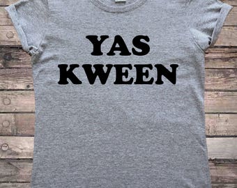 Yas Kween Feminist Slogan T-Shirt