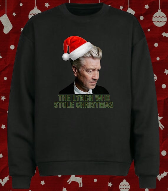The David Lynch Who Stole Christmas Peaks Funny Unisex Christmas