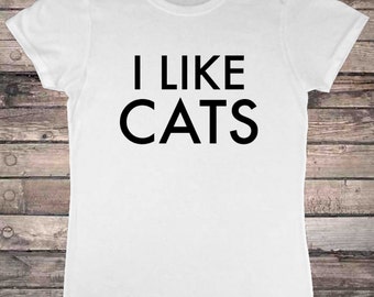 I Like Cats Ladies T-Shirt