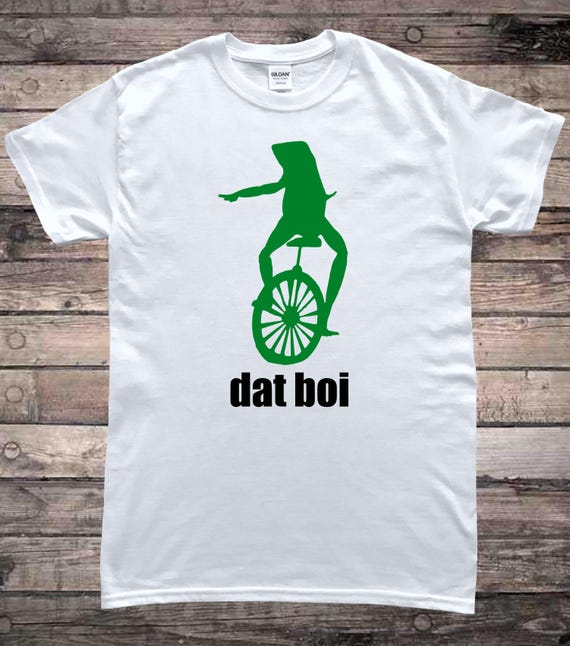 Here Come Dat Boi T-Shirt Here Come Dat Boi T-Shirt